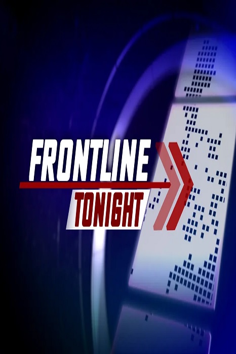 Frontline Tonight March 27, 2024